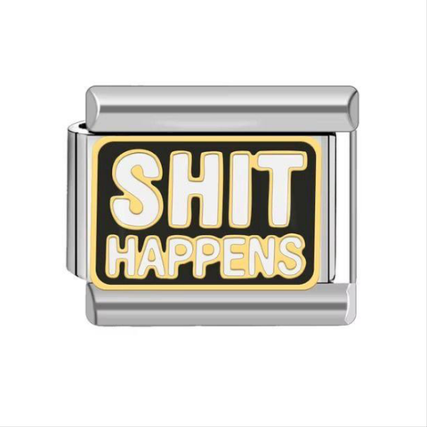 Shit happens charm